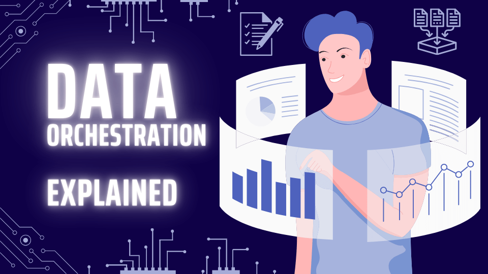 Data Orchestration