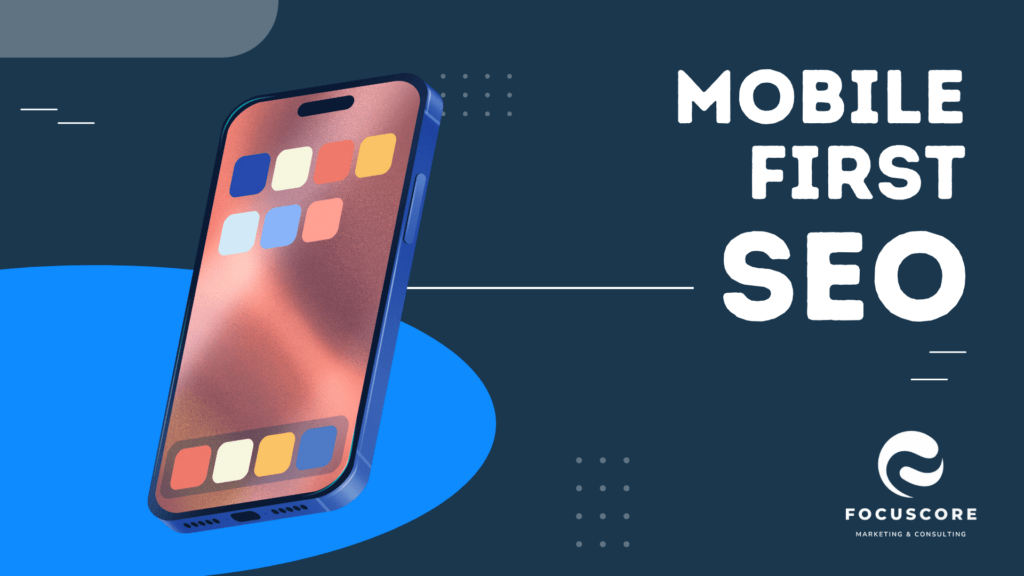 Mobile First SEO