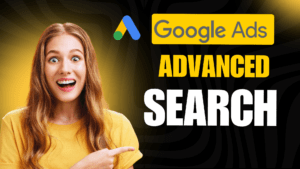 Advanced Google Search Ads Strategies